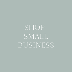 Our Favorite Small Businesses You Can Support!