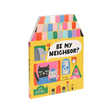 Load image into Gallery viewer, Be My Neighbor?
