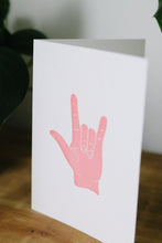 Load image into Gallery viewer, Letterpress Card | &quot;I love you&quot; in American Sign Language
